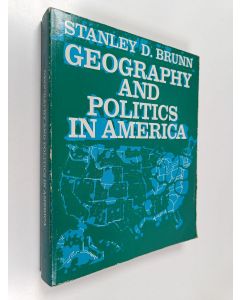 Kirjailijan Stanley D. Brunn käytetty kirja Geography and politics in America