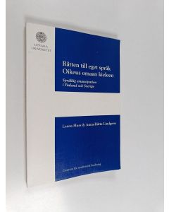 käytetty kirja Rätten till eget språk; Oikeus omaan kieleen, 1 - Språklig emancipation i Finland och Sverige - Oikeus omaan kieleen. - Språklig emancipation i Finland och Sverige.
