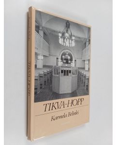 Kirjailijan Karmela Belinki käytetty kirja Tikva-Hopp