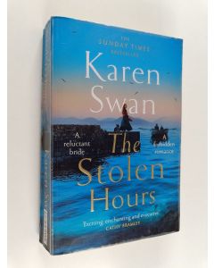 Kirjailijan Karen Swan käytetty kirja The stolen hours