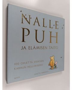 Kirjailijan Janette Marshall käytetty kirja Nalle Puh ja elämisen taito