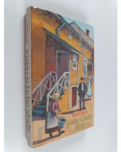 Kirjailijan Anneli Toijala käytetty kirja Kaikki elämäni päivät : romaani