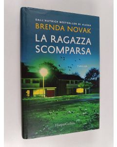 Kirjailijan Brenda Novak käytetty kirja La ragazza scomparsa