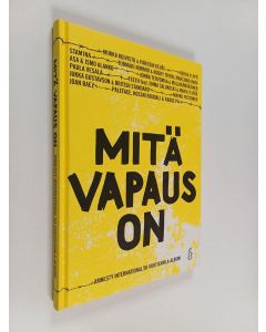 käytetty kirja Mitä vapaus on : Amnesty International 50-vuotisjuhla-albumi