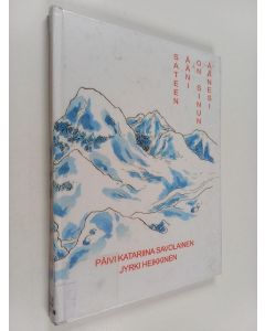Kirjailijan Jyrki Heikkinen & Päivi Katariina Savolainen käytetty kirja Sateen ääni on sinun äänesi : Tankamuotoisia kyôkarunoja lapsille