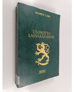 käytetty kirja Ulosottolainsäädäntö 2011