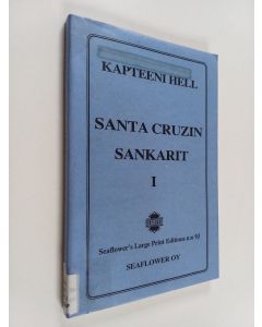 Kirjailijan Hell käytetty kirja Santa Cruzin sankarit 1