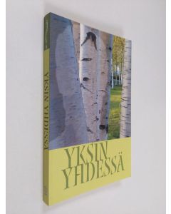 käytetty kirja Yksin yhdessä : kokemuksia perheettömyydestä