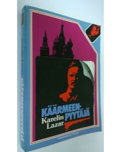 Kirjailijan Lazar Karelin käytetty kirja Käärmeenpyytäjä