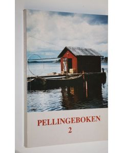 käytetty kirja Pellingeboken 2 : en samling uppsatser och berättelser om Pellinge