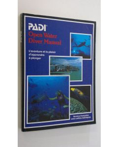 käytetty kirja PADI : Open Water Diver Manual (including "Recreatinol dive planner" plate)