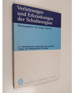 Kirjailijan George Chapchal käytetty kirja Verletzungen und Erkrankungen der Schulterregion