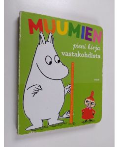 käytetty kirja Muumien pieni kirja vastakohdista