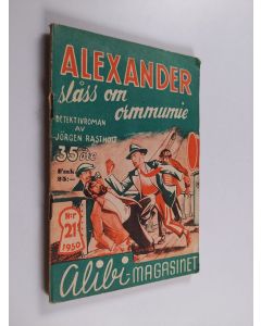 käytetty teos Alibi-magasinet nr 21/1950 : Alexander slåss om ormmummie