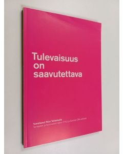 käytetty kirja Tulevaisuus on saavutettava