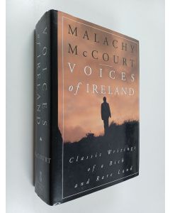 Kirjailijan Malachy McCourt käytetty kirja Voices Of Ireland - Classic Writings Of A Rich And Rare Land
