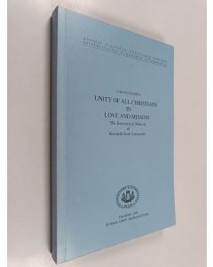 Kirjailijan Juhani Lindgren käytetty kirja Unity of all Christians in love and mission
