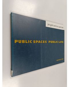 Kirjailijan Jan Gehl käytetty kirja Public spaces - public life
