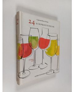 Kirjailijan Catarina Hiort af Ornäs käytetty kirja 24 vinprovningar