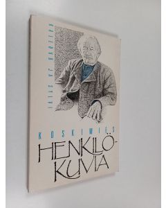 Kirjailijan Sylvi Koskimies käytetty kirja Henkilökuvia : Fredrik ja Otto Cleve, Elsa Karjalainen, Hiltulanmäen Kalle, Ida Peltonen, Huivi-Stiina