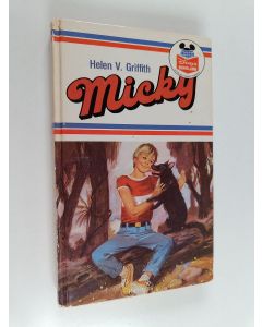 Kirjailijan Helen V. Griffith käytetty kirja Micky