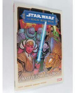 Kirjailijan Cavan Scott käytetty kirja Star Wars : The High Republic Phase II, Vol. 2 - Battle For The Force