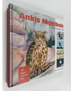 Kirjailijan Ann-Kristin Johansson käytetty kirja Ankis fågelbok för vanligt folk