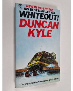 Kirjailijan Duncan Kyle käytetty kirja Whiteout!