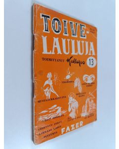 Kirjailijan Kullervo käytetty teos Toivelauluja 13