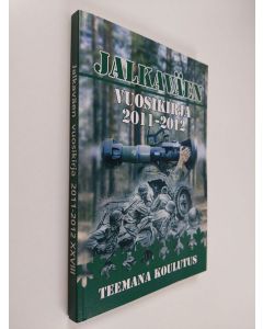 käytetty kirja Jalkaväen vuosikirja XXVIII - 2011-2012