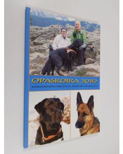 käytetty kirja Opaskoira 2010