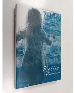 Kirjailijan Helmi Kekkonen käytetty kirja Kotiin