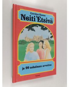 Kirjailijan Carolyn Keene käytetty kirja Neiti Etsivä ja 99 askelman arvoitus