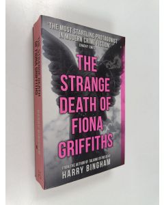 Kirjailijan Harry Bingham käytetty kirja The strange death of Fiona Griffiths