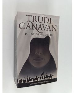 Kirjailijan Trudi Canavan käytetty kirja Priestess of the white