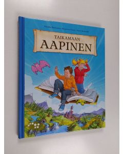 Kirjailijan Sinikka Raikunen käytetty kirja Taikamaan aapinen