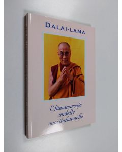 Kirjailijan Dalai Lama XIV käytetty kirja Elämänarvoja uudelle vuosituhannelle