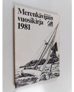 Kirjailijan Hano Koskela käytetty kirja Merenkävijäin vuosikirja 1981