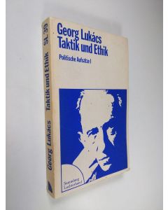 Kirjailijan Georg Lukacs käytetty kirja Taktik und Ethik - Politische aufsätze 1, 1918-1920