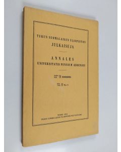 käytetty kirja Turun suomalaisen yliopiston julkaisuja : B:2 = Annales universitatis Fennicae Aboensis