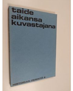 käytetty kirja Taide aikansa kuvastajana