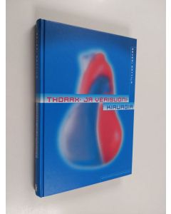 Kirjailijan Severi Mattila käytetty kirja Thorax- ja verisuonikirurgia