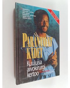 Kirjailijan Ben Carson käytetty kirja Parantavat kädet