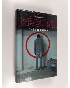 Kirjailijan Lars Kepler käytetty kirja Sandmannen : kriminalroman