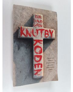 Kirjailijan Eva Lundgren käytetty kirja Knutbykoden