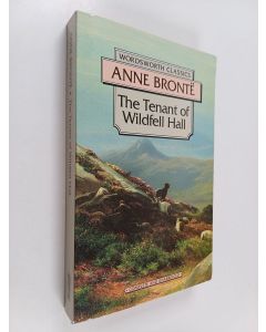 Kirjailijan Anne Bronte käytetty kirja The tenant of Wildfell Hall