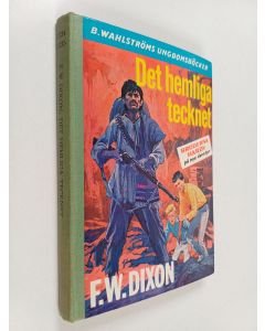 Kirjailijan Denise Hill käytetty kirja Det hemliga tecknet