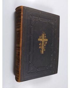 Kirjailijan Gustaf Johansson käytetty kirja Saarnoja kirkkowuoden sunnuntai-, pyhä ja juhlapäiwille, Vsk. 1 - (Wanhat ewankeliumi-tekstit)