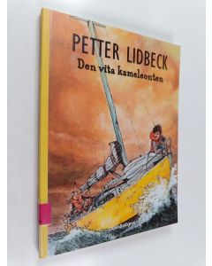 Kirjailijan Petter Lidbeck käytetty kirja Den vita kameleonten
