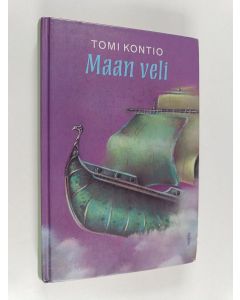 Kirjailijan Tomi Kontio käytetty kirja Maan veli